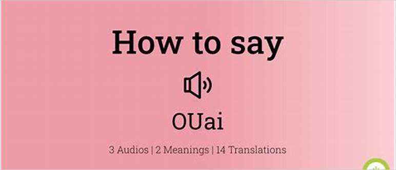 Ouai how to pronounce